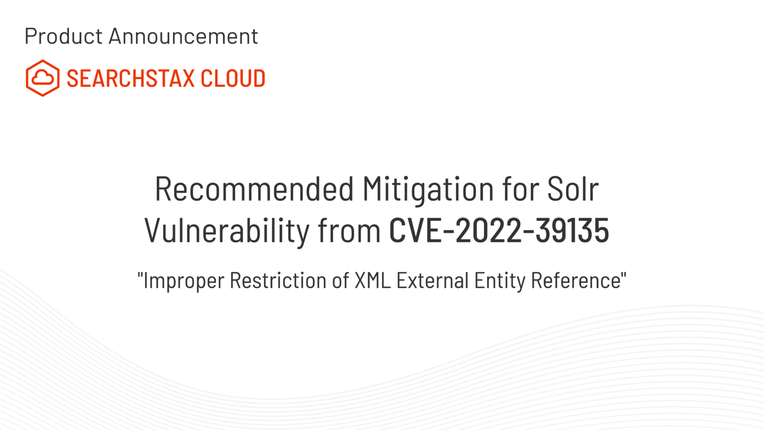 SearchStax Cloud – Recommended Mitigation for Solr Vulnerability